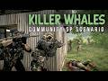 Killer Whales | Arma 3 SP Scenario