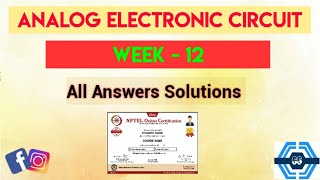 Analog Electronic Circuit Week 12 Quiz Assignment Solution | NPTEL 2023 | SWAYAM