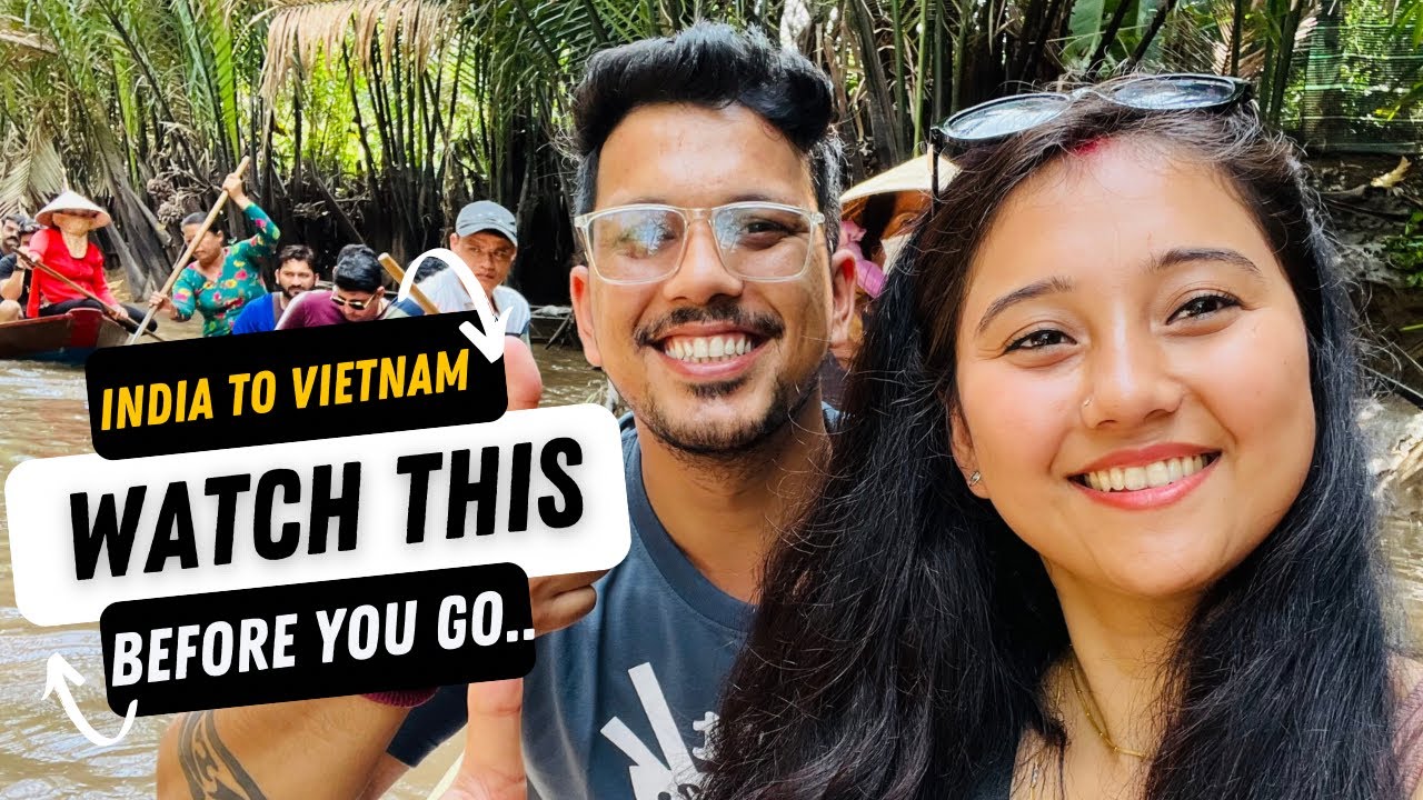 INDIA🇮🇳 to VIETNAM🇻🇳 Full Travel Guide In Hindi 2024 INDIA🇮🇳 to VIETNAM🇻🇳 Full Travel Guide In Hindi 2024