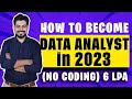 How to become a Data Analyst in 2023 - Salary min. 6 LPA (No Coding)