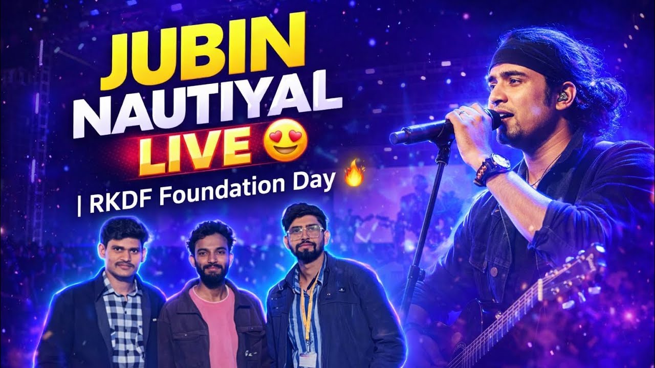 Jubin Nautiyal Live at RKDF Foundation Day 😍 | Full Concert Vlog 🎤🔥BHOPAL 