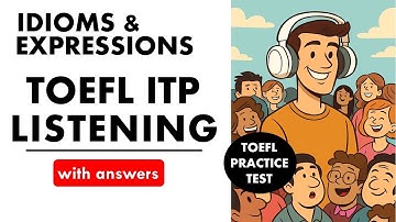 TOEFL ITP Listening Practice | Idioms and Expressions | English Listening (B2–C1) | TOEFL Listening