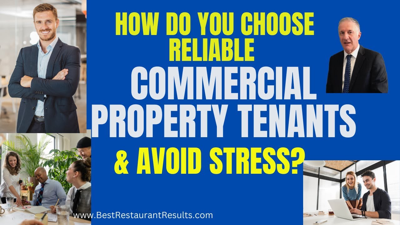 Reliable Commercial How to Choose Reliable Commercial Property Tenants and Avoid Stress ...