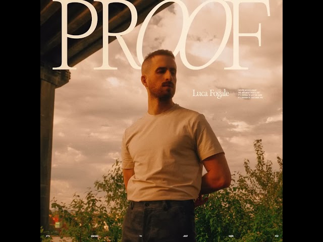 Luca Fogale - Proof (Official Video) class=