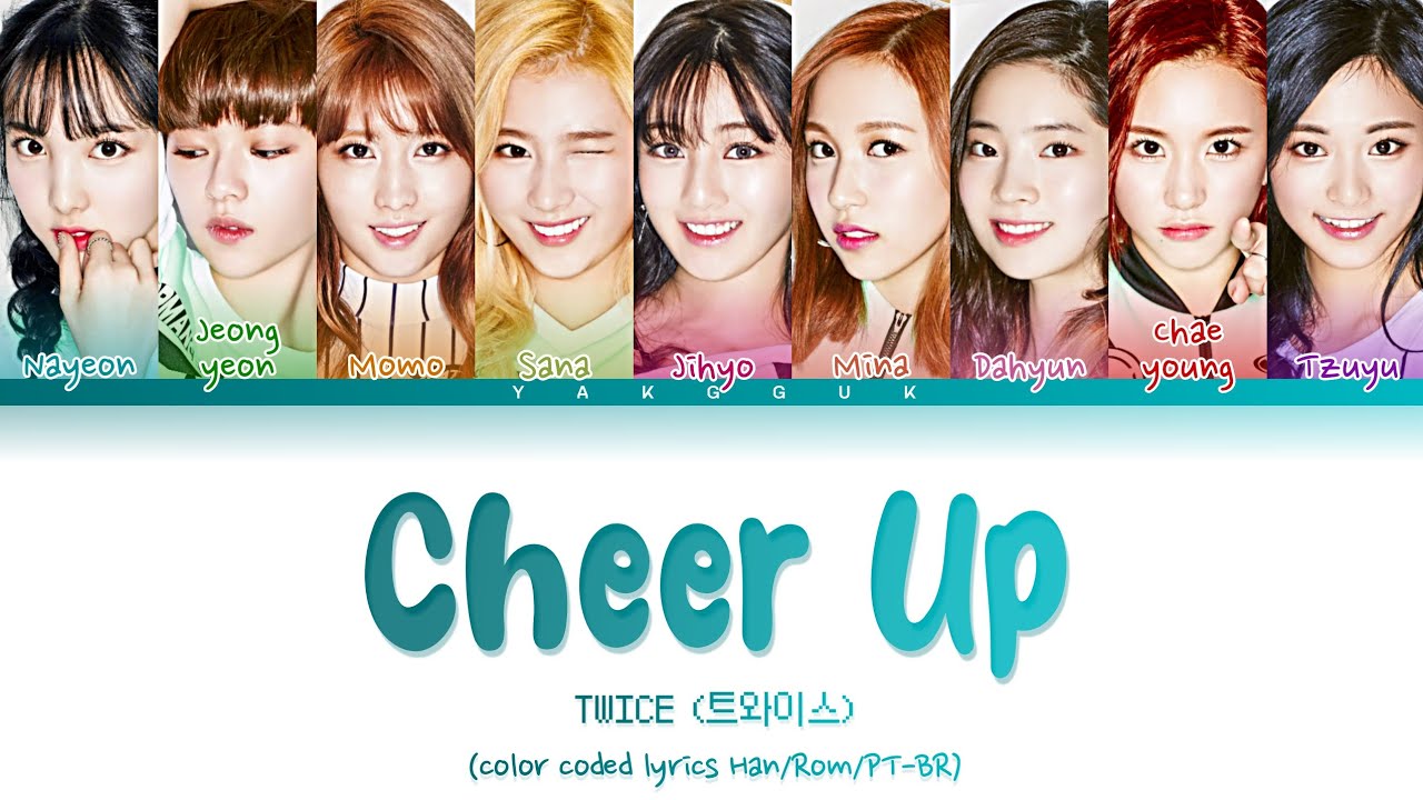 TWICE - Cheer Up Color Coded lyrics tradução 