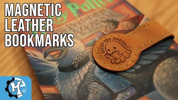 NEVER LOSE YOUR READING PLACE AGAIN: HOW TO MAKE MAGNETIC LEATHER BOOKMARKS