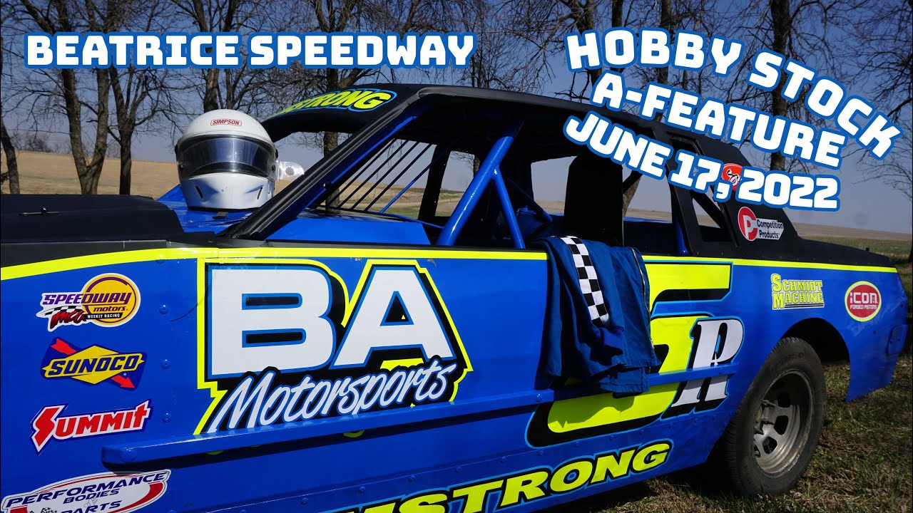 06/17/2022 Beatrice Speedway Hobby Stock A-Feature - YouTube
