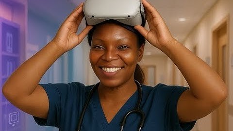How virtual reality is transforming nursing education