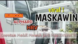 Deretan Mobil Mewah jadi MASKAWIN Di Pati,