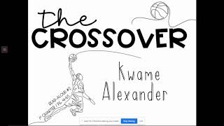 The Crossover PT. 3 Read Aloud Audiobook (Pg. 41-65) by Kwame Alexander