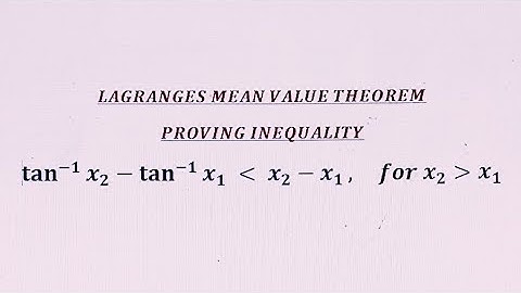 Lagrange Mean Value Theorem_Proving an important inequality involving inverse trigonometric function