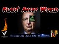 Klaus' Angry World of Freedom