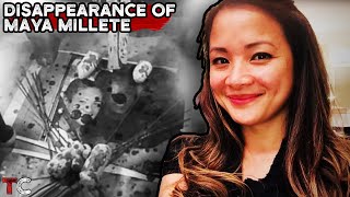 The Disappearance of Maya Millete