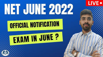 Official Notification  | UGC Net June 2022 | Live Discussion with Sumant Sir