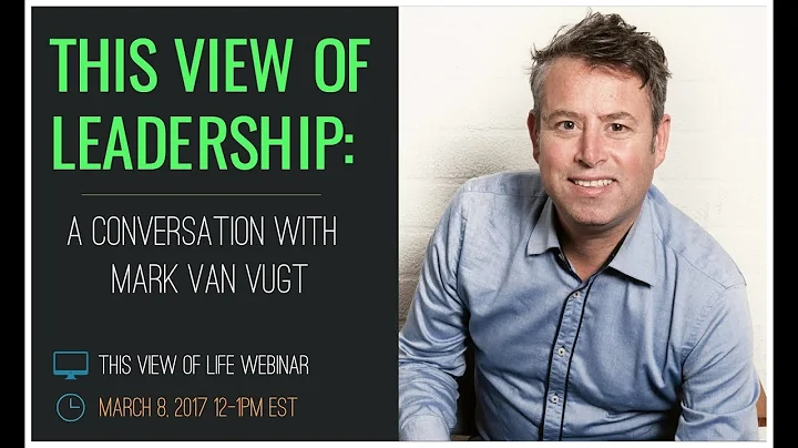 This View of Leadership: A Conversation With Mark ...