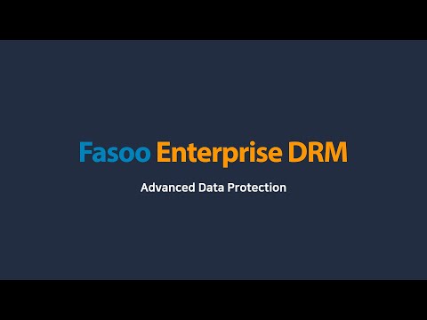 Advanced Data Protection - Fasoo Enterprise DRM