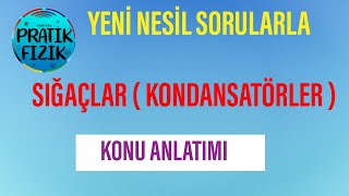 Sığaçlar Kondansatörler Ayt Fizik 11.Sınıf Fizik Konu Anlatımı