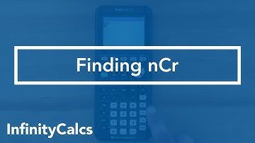 Where to find nCr (TI-84 CE Graphing Calculator)