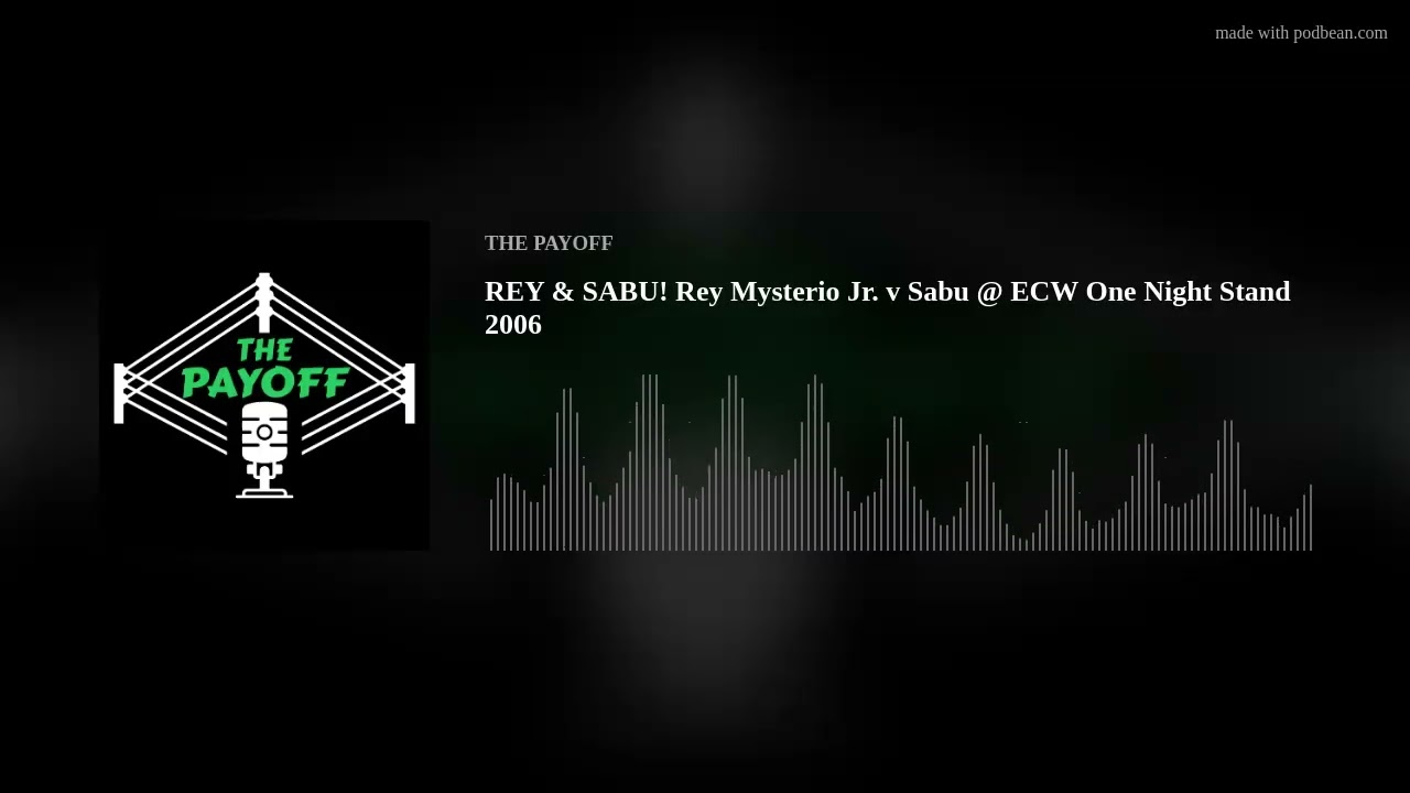 REY & SABU! Rey Mysterio Jr. v Sabu @ ECW One Night Stand 2006