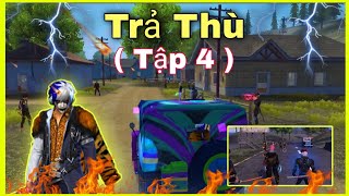 Phim Free Fire | Trả Thù ( Tập 4 ) - Lộc Máy Lag.