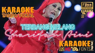 TERBANG HELANG - Sharifah Aini - KARAOKE HD 4K Tanpa Vocal