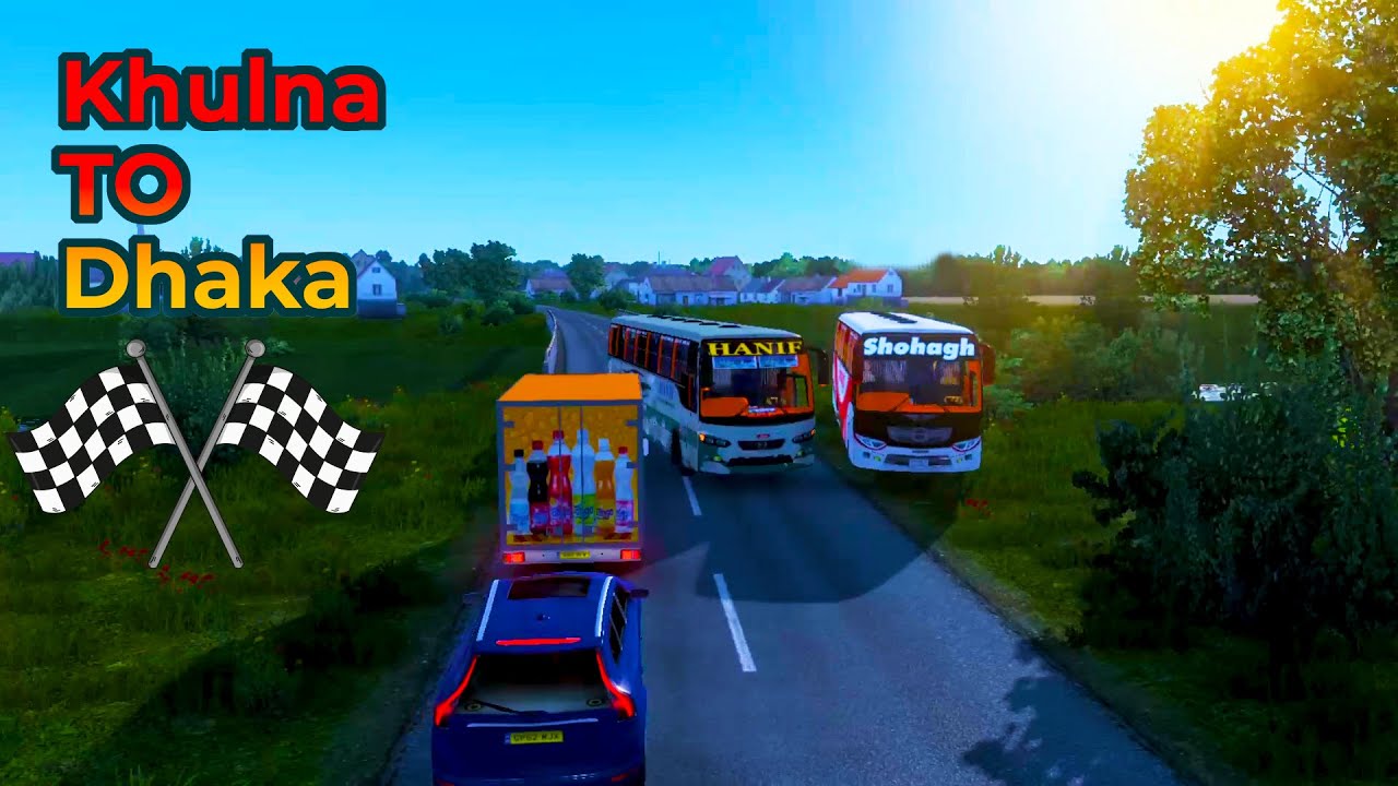 KHULNA TO DHAKA  | Vadaimma X Ostad | ETS 2 |