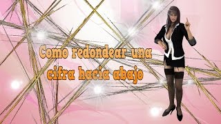112.-Videotutorial de como redondear hacia abajo una fraccion en PHP