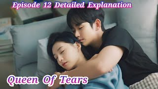 Queen Of Tears | Episode 12 | Malayalam Kdrama Explanation | Romantic Comedy KDrama