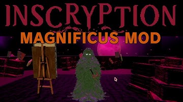 Trying Magnificus Mod | Inscryption: Kaycee