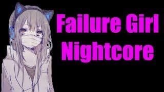 nightcore Failure Girl english