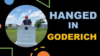Hanged at Goderich: Historic Huron County Gaol (William Mahon, Nicolas Melady, Edward Jardine)