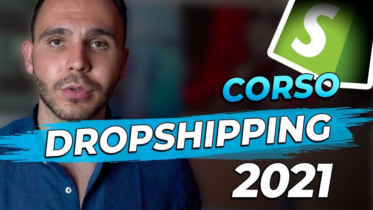 Corso Shopify Dropshipping - Step by step 2021 ITA - YouTube