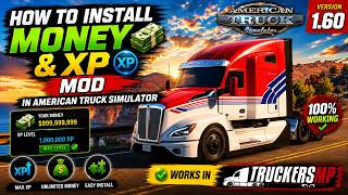 [ATS 1.60] How To Install Unlimited Money & XP Mod in American Truck Simulator 1.60