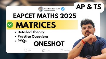 MATRICES One Shot in తెలుగు - Complete Theory and PYQs | EAPCET 2025 | MPC | AP & Telangana