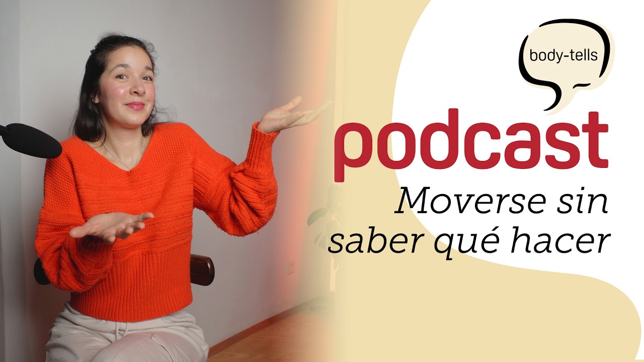 Cuando el cuerpo deja de ser predecible: inteligencia en movimiento | EP 37 body-tells