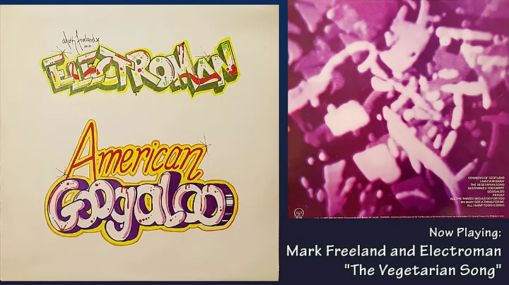 Mark Freeland and Electroman - American Googaloo -...