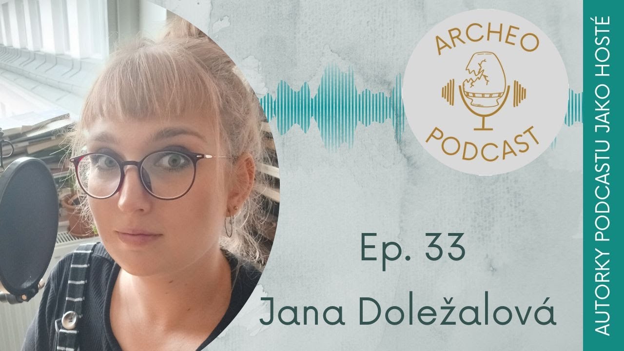 33: Jana Doležalová - Poklady z hnědouhelných dolů