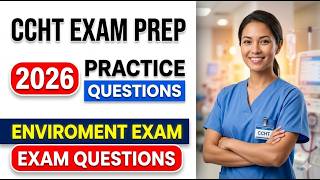 2026 CCHT Environment Practice Test: Water Treatment and Safety Questions for Your Exam