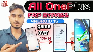 ANDROID 15:- All OnePlus model Frp bypass permanent solution|| New tricks 2025💯✅|| with OTA flash
