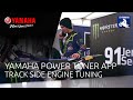 Yamaha Power Tuner app:  Track side engine tuning - with Michael van der Mark and Jeremy Seewer