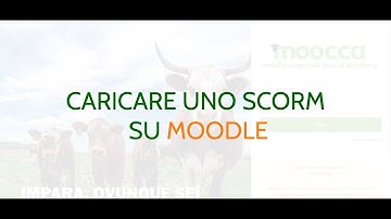 Come caricare uno SCORM su MOODLE