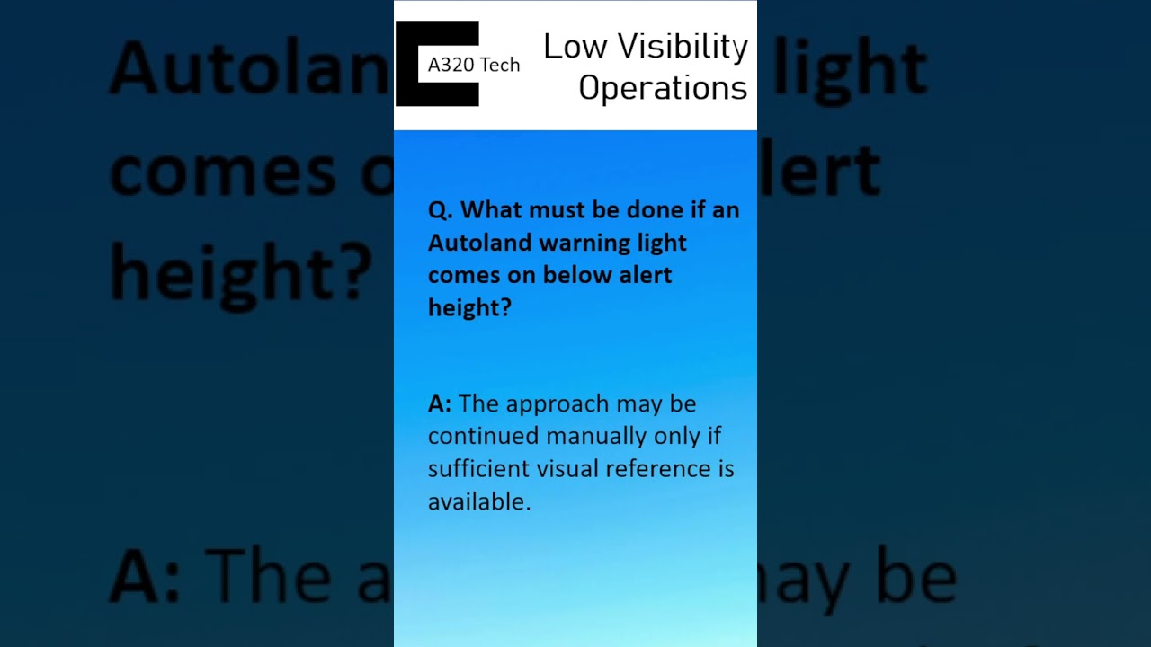 Autoland Warning Light below alert height? | A320 Low Visibility Operations