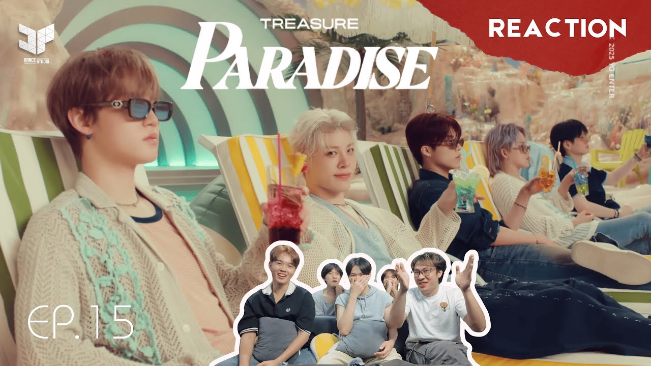 EP.15 TREASURE - ‘PARADISE’ M/V // Reaction & Recap By DP Dance Studio (Thailand)