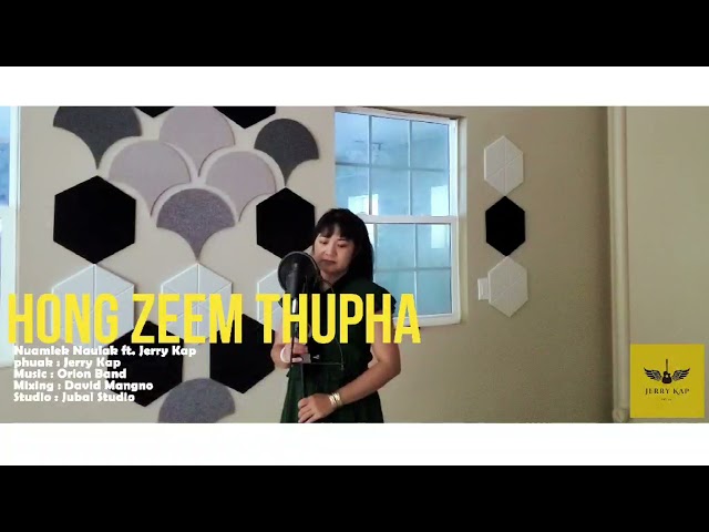 [HONG ZEM THUPHA ] NuamLek Naulak feat Jerry Kap class=