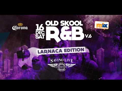 Mix FM's Old Skool R&B VOL 6 - Larnaca Edition