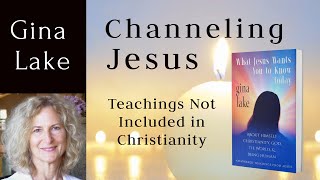 Channeling Jesus: Teachings Not Included in Christianity -Spirituality Without Religion