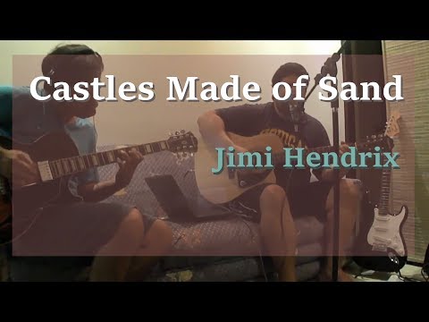 Castles Made Of Sand (Jimi Hendrix)