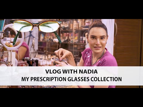 VLOG WITH NADIA | MY PRESCRIPTION GLASSES COLLECTION
