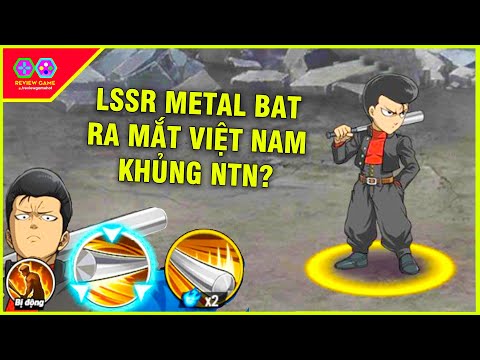 One Punch Man: The Strongest - METAL BAT LSSR Ra Mắt Việt Nam HOT & MẠNH NTN? Nên Chơi Hay Không?