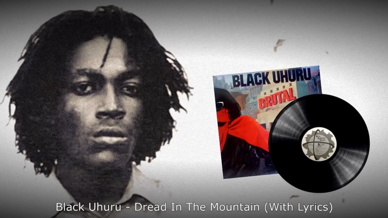 BLACK UHURU / DREAD IN THE MOUNTAIN レゲエ Black Uhuru - Dread In The Mountain (With Lyrics) + Dub